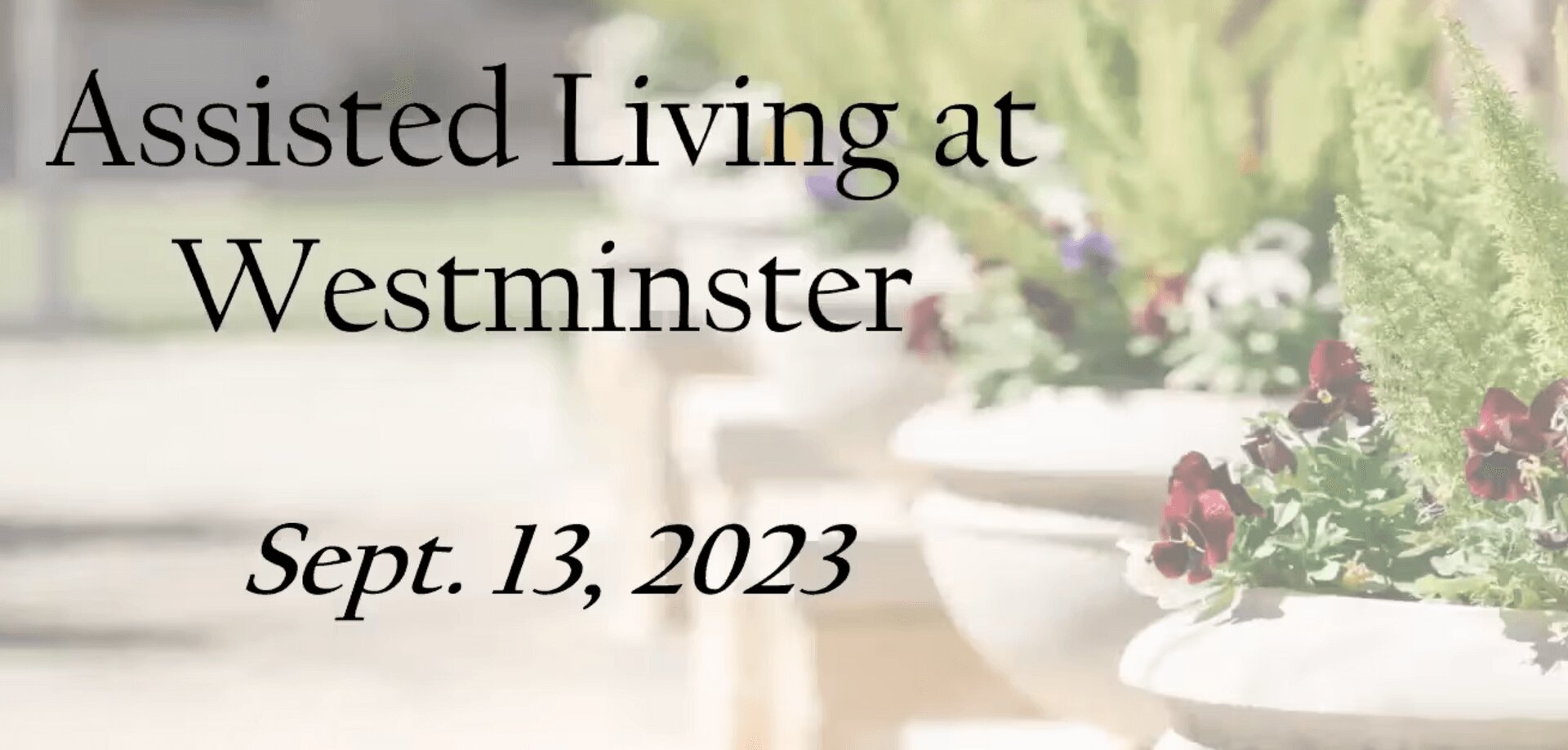 Assisted Living at Westminster Seminar 2023