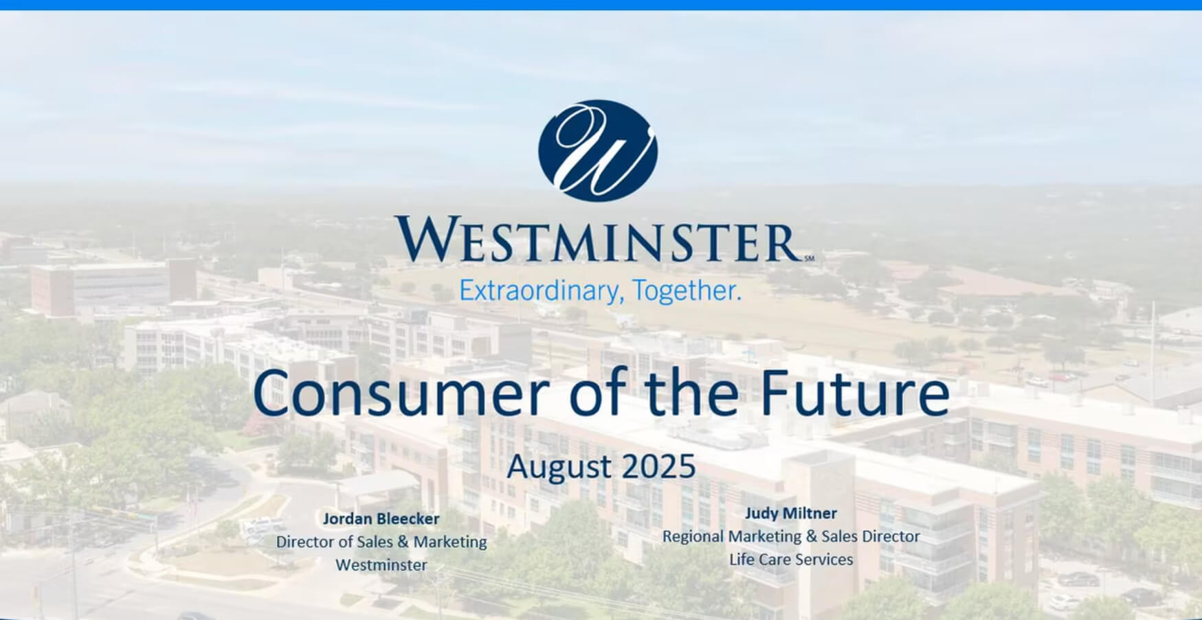 Aerial view of Westminster units with event title Consumer of the Future, August 2025.