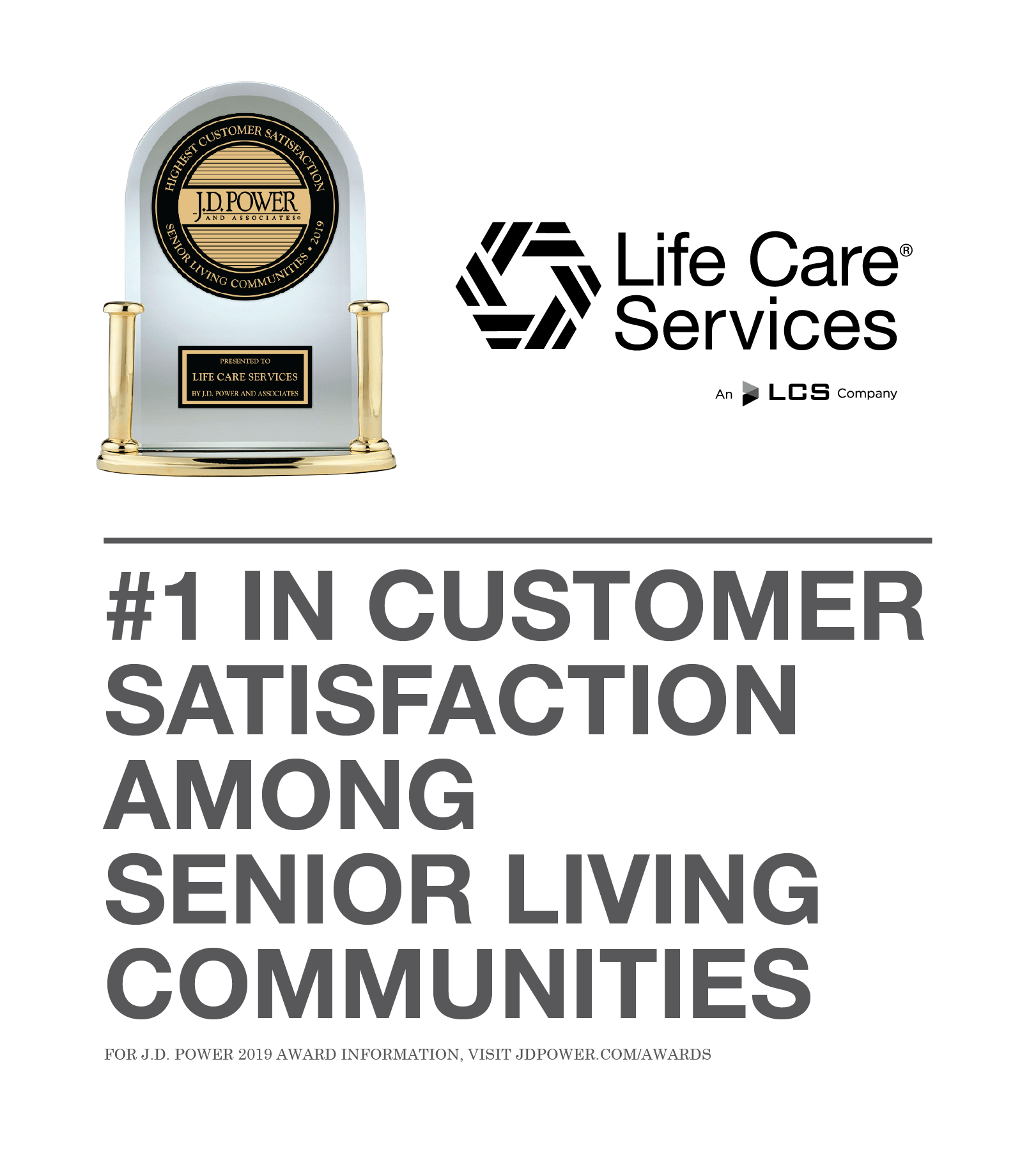 JD Power Award for #1 in Customer Satisfaction Among Senior Living Communities given to Life Care Services